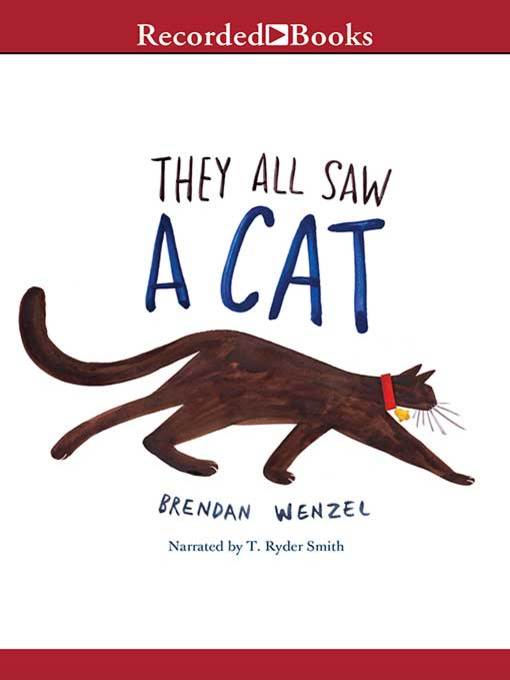 Title details for They All Saw a Cat by Brendan Wenzel - Wait list